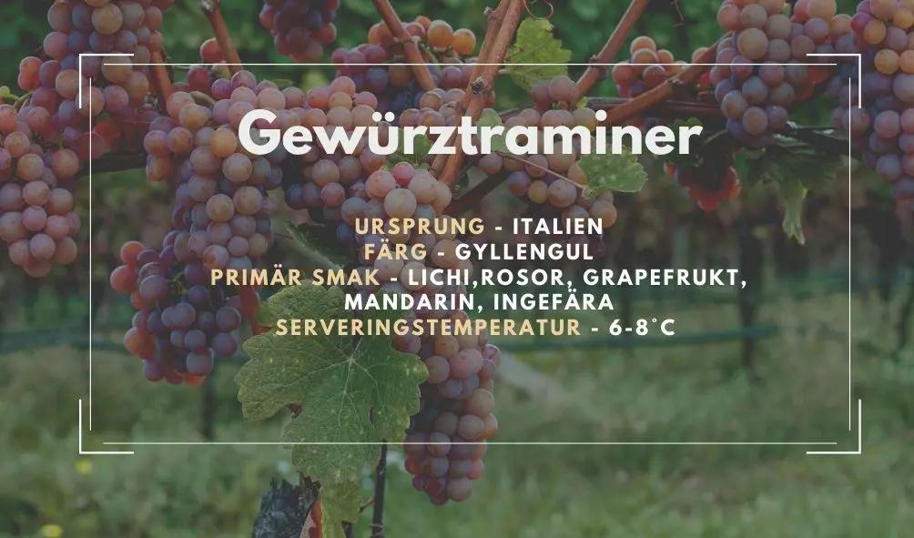 Allmän information om Gewürztraminer