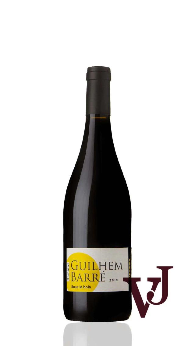 Sous le bois Guilhem Barré 2019 från www.vinjournalen.se