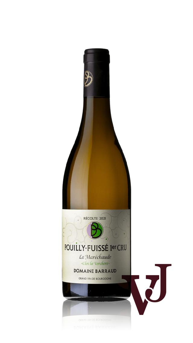 Pouilly-Fuissé 1er Cru La Maréchaude Clos La Verchère Domaine Barraud 2021 - Vinjournalen.se Pouilly-Fuissé 1er Cru La Maréchaude Clos La Verchère Domaine Barraud 2021 från www.vinjournalen.se