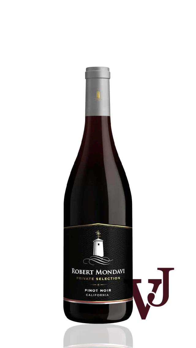 Robert Mondavi Private Selection Pinot Noir Robert Mondavi Private Selection Pinot Noir