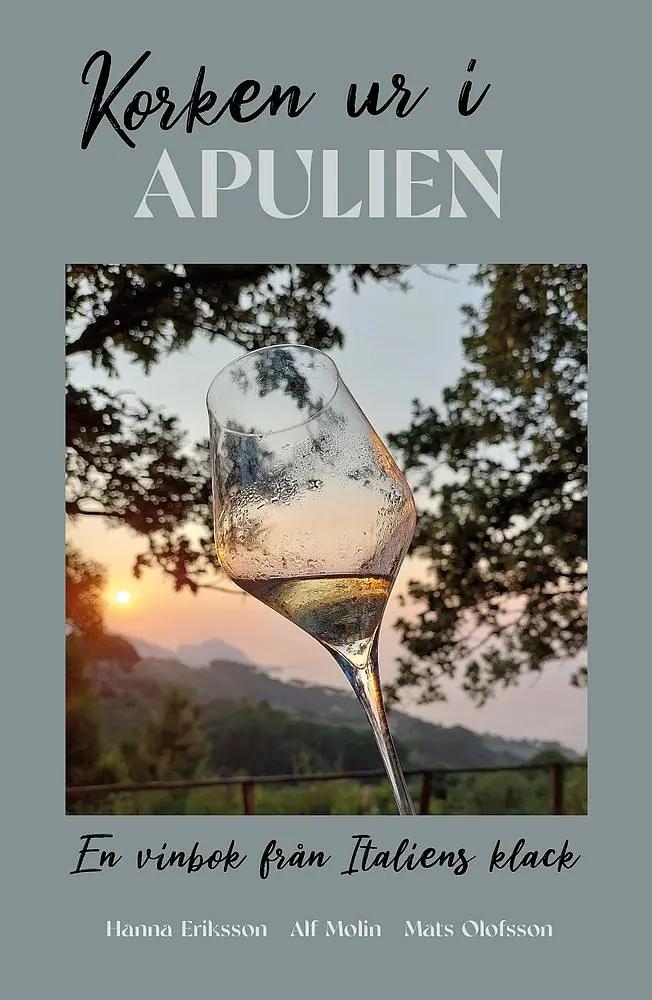 Korken ur i Apulien – en vinbok från Italiens klack